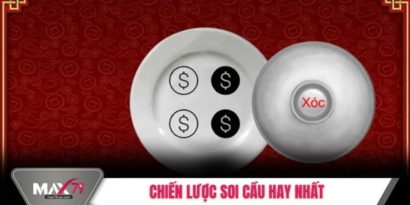 Chiến lược soi cầu hay nhất